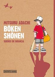 BOKEN SHONEN : SUEÑOS DE INFANCIA | 9788410305571 | ADACHI, MITSURU
