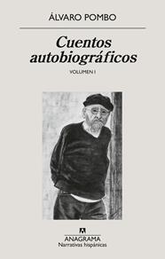 CUENTOS AUTOBIOGRÁFICOS | 9788433947840 | POMBO, ÁLVARO