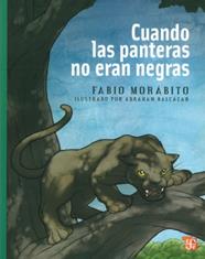 CUANDO LAS PANTERAS NO ERAN NEGRAS | 9786071602039 | MORÁBITO, FABIO