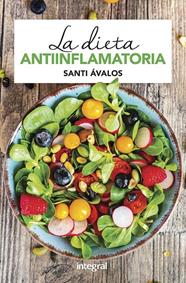 DIETA ANTIINFLAMATORIA, LA | 9788491181088 | AVALOS, SANTI