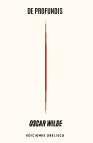 DE PROFUNDIS | 9788411723299 | WILDE, OSCAR