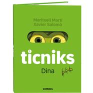 TICNIKS 1 : DINA (CASTELLA) | 9788411581660 | MARTÍ ORRIOLS, MERITXELL ; SALOMÓ FISA, XAVIER