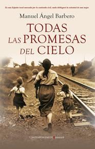 TODAS LAS PROMESAS DEL CIELO | 9788410356771 | BARBERO, MANUEL ÁNGEL