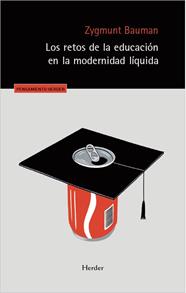 RETOS DE LA EDUCACIÓN EN LA MODERNIDAD LÍQUIDA, LOS | 9788425453663 | BAUMAN, ZYGMUNT