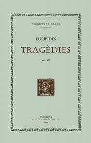 TRAGÈDIES, VOL. VII | 9788498593679 | EURÍPIDES