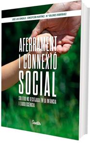 AFERRAMENT I CONNEXIÓ SOCIAL | 9788426739391 | GONZALO MARRODÁN, JOSÉ LUIS ;MARTÍNEZ, CONCEPCIÓN ; RODRÍGUEZ, MARÍA DOLORES