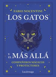 GATOS Y EL MÁS ALLÁ, LOS | 9791387667306 | NOCENTINI, FABIO