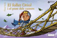 FOLLET ORIOL  I EL PONT DELS CASTORS, EL | 9788448958107 | SARDÀ, ÒSCAR