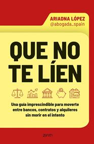 QUE NO TE LÍEN | 9788408319528 | LÓPEZ @ABOGADA_SPAIN, ARI