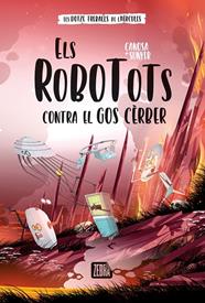 ROBOTOTS CONTRA EL GOS CÈRBER, ELS | 9788419659736 | CANOSA, ORIOL ; SUNYER, JORDI