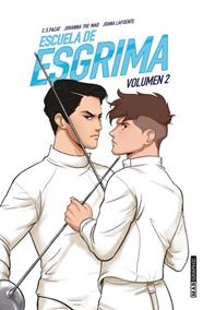 ESCUELA DE ESGRIMA VOLUMEN 2 | 9788418712029 | LAFUENTE, JOANA ; PACAT, C.S. ; THE MAD, JOHANNA