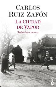 CIUDAD DE VAPOR, LA | 9788408254959 | RUIZ ZAFÓN, CARLOS