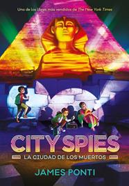 CITY SPIES :  LA CIUDAD DE LOS MUERTOS | 9791387574802 | PONTI, JAMES