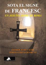 *SOTA EL SIGNE DE FRANCESC | 9788415146612 | COSTA. TERESA