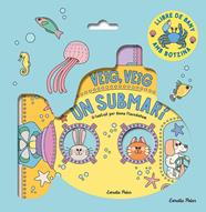 VEIG, VEIG : UN SUBMARÍ! | 9788413899572 | FLORSDEFUM, ANNA