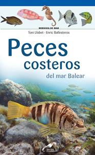 PECES COSTEROS DEL MAR BALEAR | 9788490349588 | LLOBET, TONI