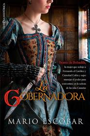 GOBERNADORA, LA | 9788413843834 | ESCOBAR, MARIO