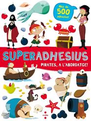 SUPERADHESIUS : PIRATES, A L'ABORDATGE | 9788466144018 | LIBRI, DE AGOSTINI