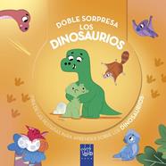 DOBLE SORPRESA : LOS DINOSAURIOS | 9788408299257