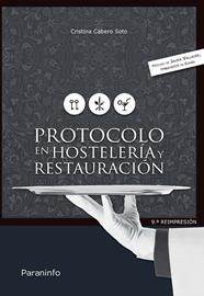 PROTOCOLO EN HOSTELERÍA Y RESTAURACIÓN | 9788428399302 | CABERO SOTO, CRISTINA