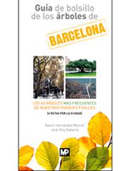 GUIA DE BOLSILLO DE LOS ARBOLES DE BARCELONA | 9788484767084 | HERNANDEZ MARCET, XAVIER