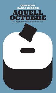 AQUELL OCTUBRE | 9788441232358 | FORN I CHIARIELLO, JOAQUIM ; GREGORI BORRELL, MAGDA