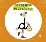 LETRA A LETRA LETRILANDIA : LOS DESEOS DEL SEÑOR D | 9788414071625