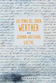 PENAS DEL JOVEN WERTHER, LAS | 9788412978278 | GOETHE, JOHANN WOLFGANG