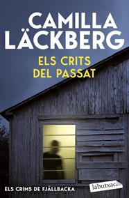 CRIMS DE FJÄLLBACKA : ELS CRITS DEL PASSAT | 9791387802691 | LÄCKBERG, CAMILLA
