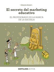 SECRETO DEL MARKETING EDUCATIVO, EL | 9788468057583 | ROSSY RAMIREZ, MIQUEL