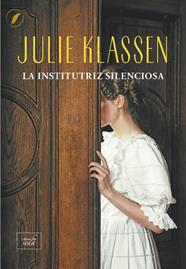 INSTITUTRIZ SILENCIOSA, LA | 9788419386731 | KLASSEN, JULIE
