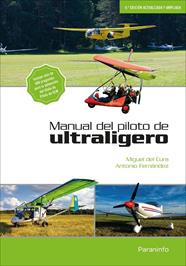 MANUAL DEL PILOTO ULTRALIGERO | 9788428338820 | DEL CURA, MIGUEL
