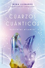 CUARZOS CUÁNTICOS : MAESTRÍAS ATLANTES | 9788491119166 | LLINARES, NINA