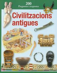 CIVILITZACIONS ANTIGUES : 200 PREGUNTES I RESPOSTES | 9788412511307
