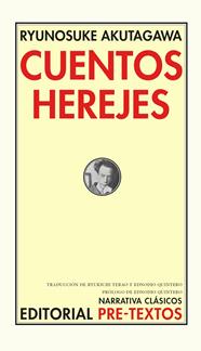 CUENTOS HEREJES | 9788410309623 | AKUTAGAWA, RYUNOSUKE