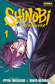 SHINOBI UNDERCOVER 01 | 9788467982930 | TAKEGUSHI, IPPON ; MITARASHI, SANTA