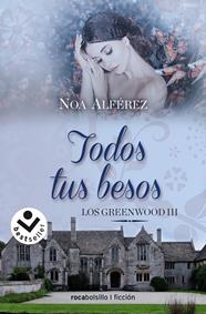 TODOS TUS BESOS  | 9788418850745 | ALFÉREZ, NOA