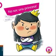 NO SOC UNA PRINCESA! | 9788447941940 | GOMEZ, DANI