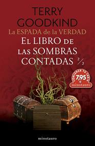 ESPADA DE LA VERDAD 2/2 : EL LIBRO DE LAS SOMBRAS CONTADAS  | 9788445014615 | GOODKIND, TERRY