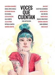 VOCES QUE CUENTAN | 9788413415123 | LÓPEZ VARELA, DIANA/HESSE, MARÍA/DOLERA, LETICIA/GARCÍA, LOLA/SABATÉS, SANDRA/GUERRERO, AGUSTINA/HER