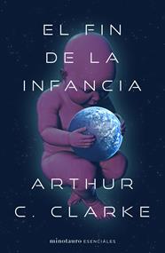 FIN DE LA INFANCIA, EL | 9788445009925 | CLARKE, ARTHUR C.
