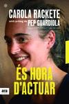 ES HORA D'ACTUAR | 9788417804251 | RACKETE, CAROLA