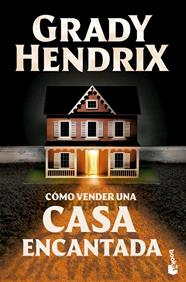 CÓMO VENDER UNA CASA ENCANTADA | 9788445020630 | HENDRIX, GRADY