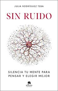 SIN RUIDO | 9788413444949 | RODRÍGUEZ TEBA, JULIA
