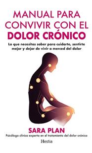 MANUAL PARA CONVIVIR CON EL DOLOR CRÓNICO | 9791387852047 | CABELLO PLAN, SARA