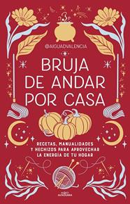 BRUJA DE ANDAR POR CASA | 9788419507822 | AIGUADVALENCIA