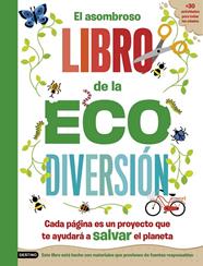 ASOMBROSO LIBRO DE LA ECODIVERSIÓN, EL | 9788408253808 | ARLON, PENNY/HAYES, SUSAN