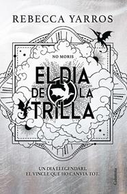DIA DE LA TRILLA (CATALÀ), EL | 9788466435673 | YARROS, REBECCA