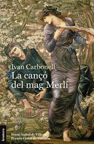 CANÇO DEL MAG MERLI, LA | 9788413580005 | CARBONELL, IVAN