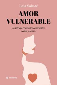 AMOR VULNERABLE | 9788415436706 | SABATÉ, LAIA